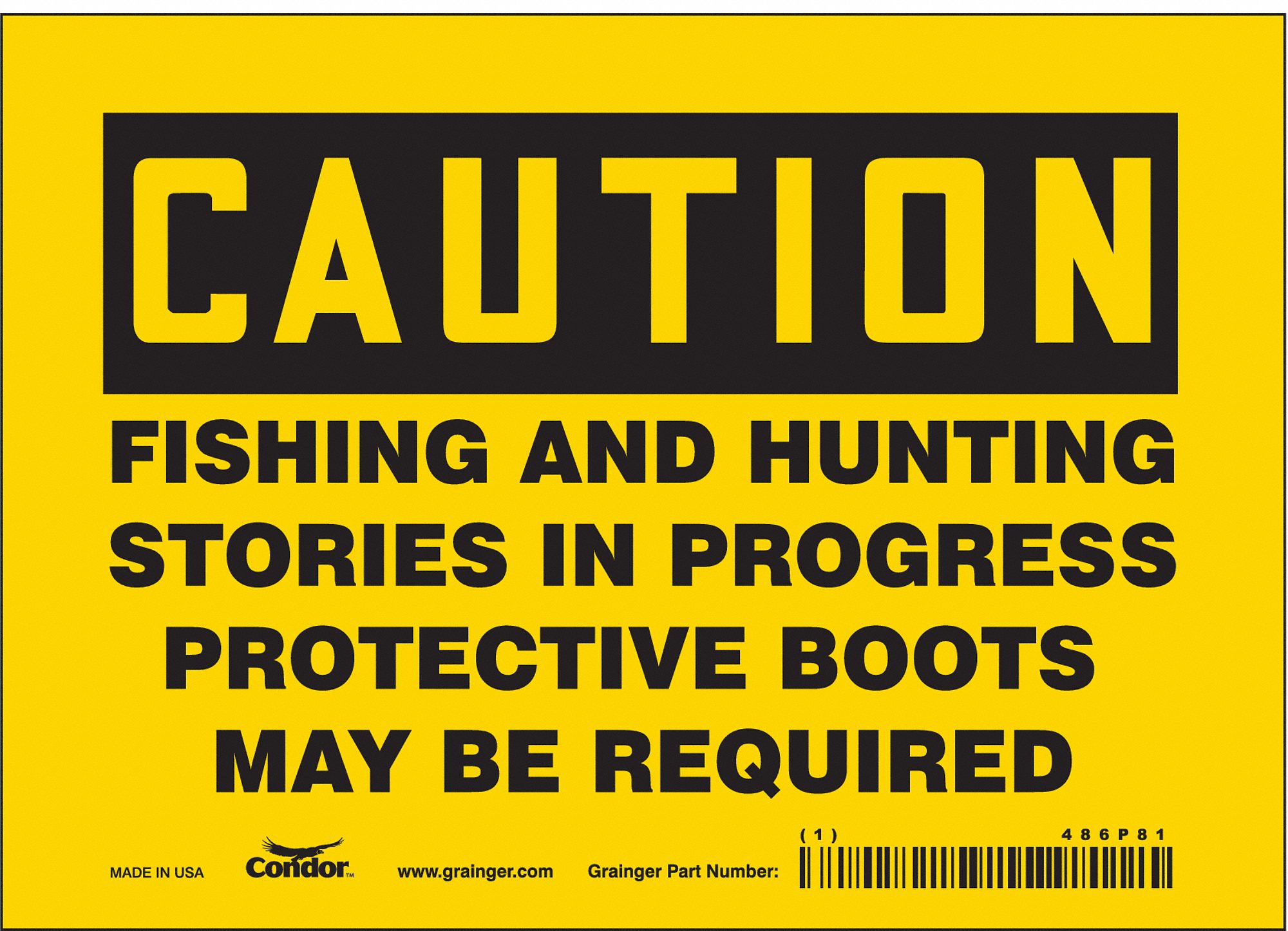 Safety Sign: Vinyl, Adhesive Sign Mounting, 5 in x 7 in Nominal Sign Size, Not Retroreflective