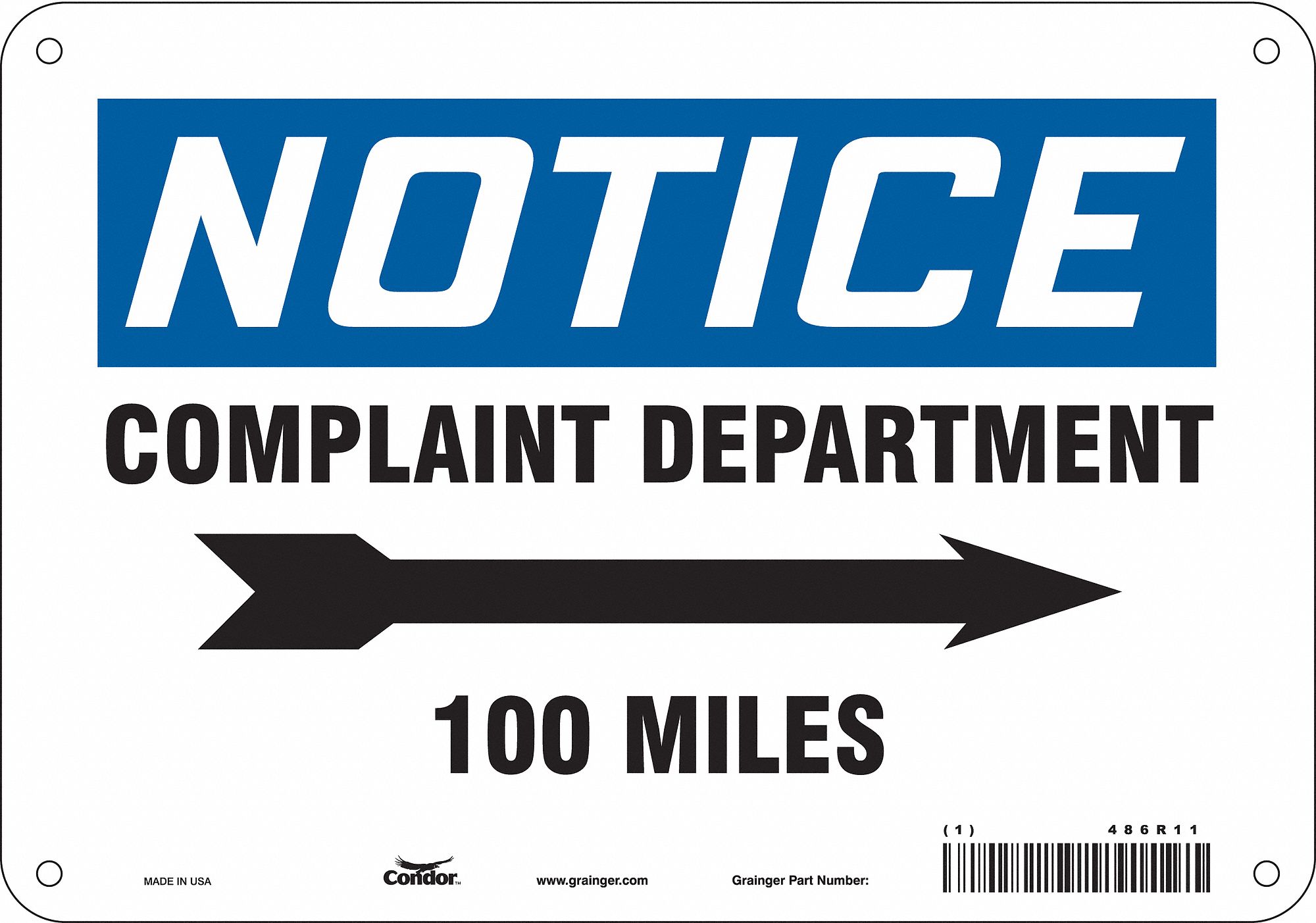 Safety Sign: Polyethylene, Mounting Holes Sign Mounting, 7 in x 10 in Nominal Sign Size, Notice