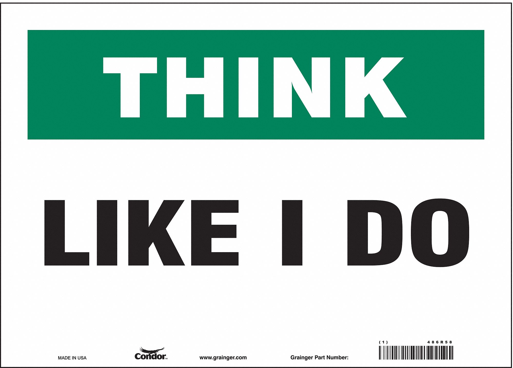 Safety Sign: Vinyl, Adhesive Sign Mounting, 10 in x 14 in Nominal Sign Size, Not Retroreflective