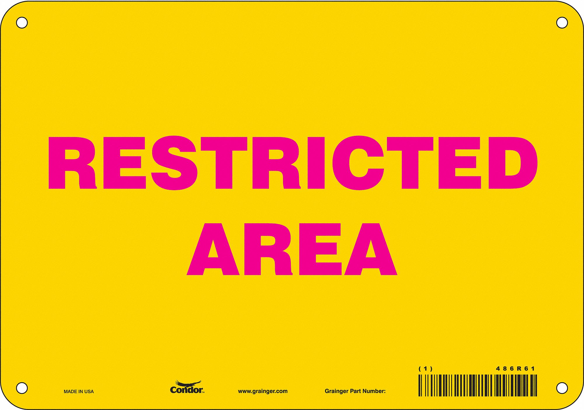 Safety Sign: Polyethylene, Mounting Holes Sign Mounting, 7 in x 10 in Nominal Sign Size