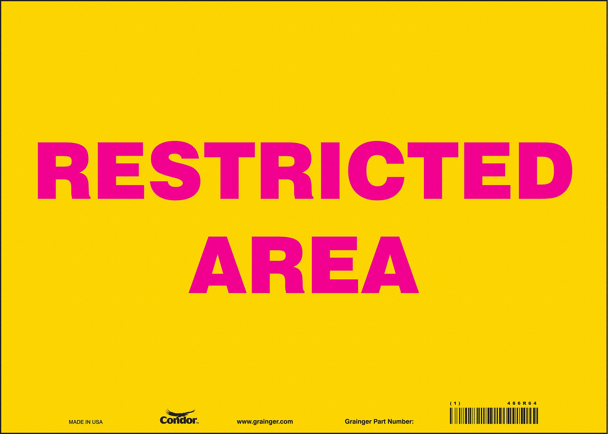 Safety Sign: Vinyl, Adhesive Sign Mounting, 10 in x 14 in Nominal Sign Size, Not Retroreflective