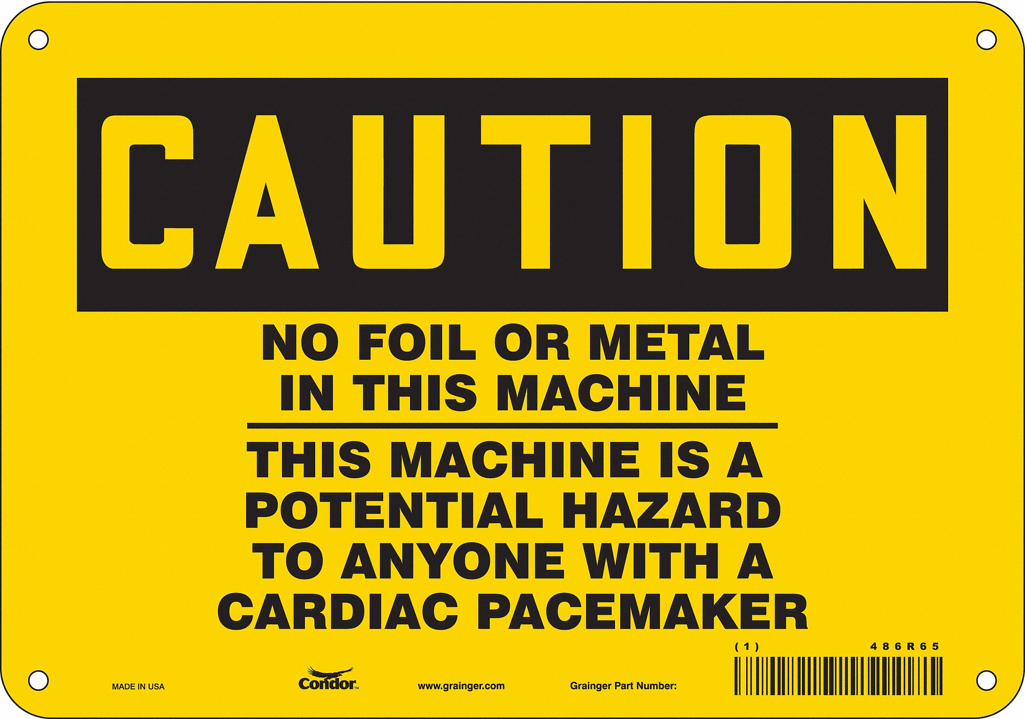 Safety Sign: Aluminum, Mounting Holes Sign Mounting, 7 in x 10 in Nominal Sign Size, 0.032 in Thick