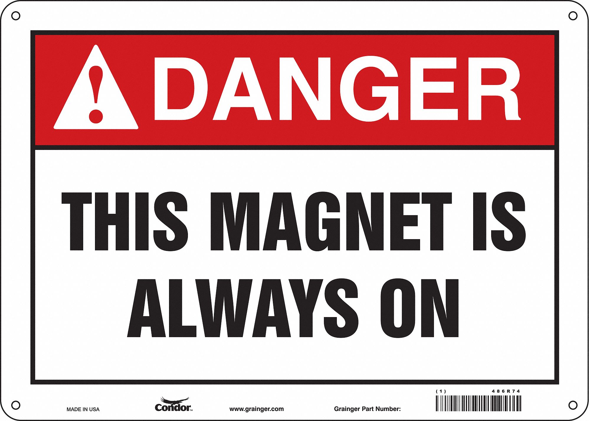 Safety Sign: Polyethylene, Mounting Holes Sign Mounting, 10 in x 14 in Nominal Sign Size