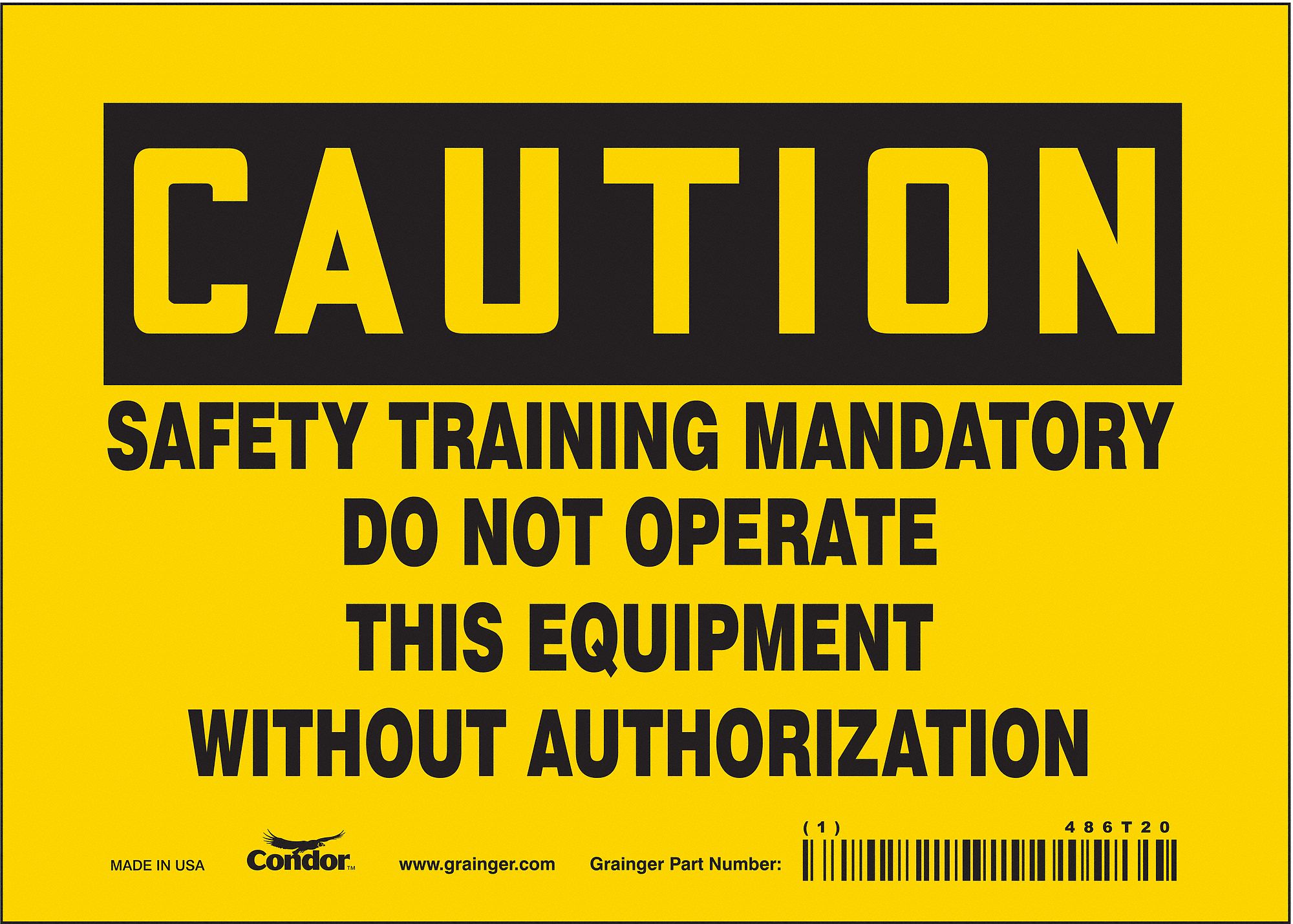 Safety Sign: Vinyl, Adhesive Sign Mounting, 5 in x 7 in Nominal Sign Size, Not Retroreflective