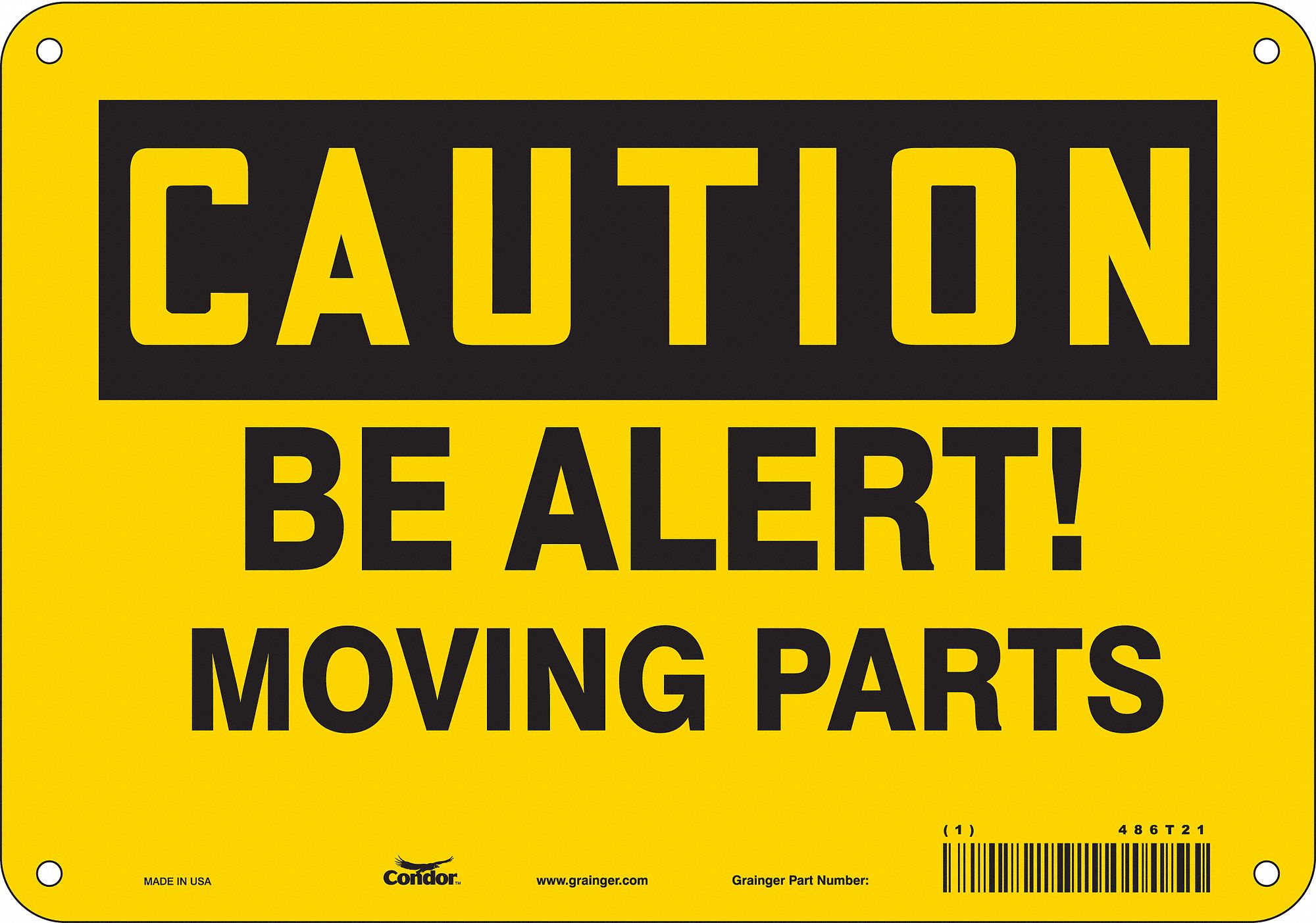 Safety Sign: Aluminum, Mounting Holes Sign Mounting, 7 in x 10 in Nominal Sign Size, 0.032 in Thick
