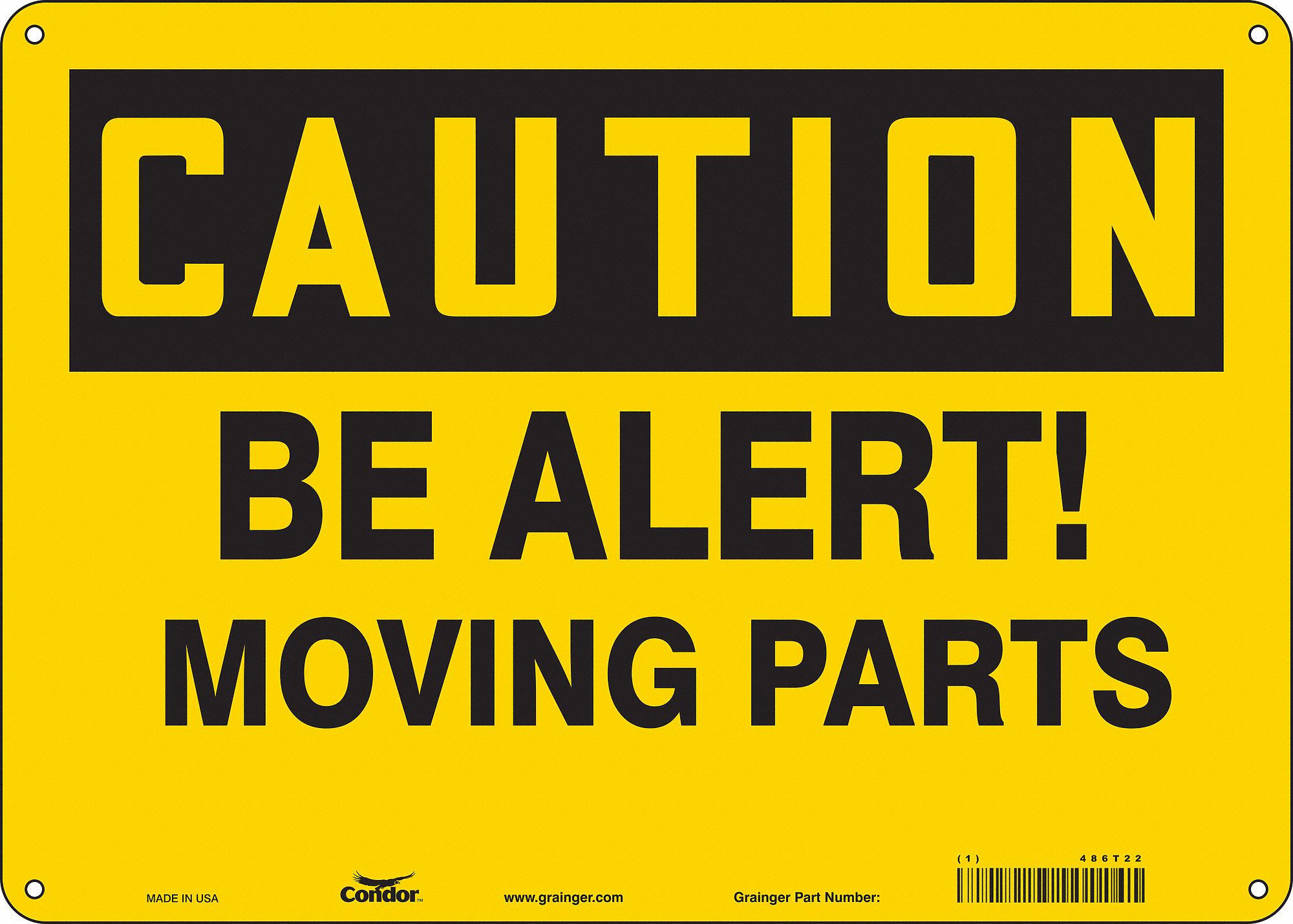 Safety Sign: Aluminum, Mounting Holes Sign Mounting, 10 in x 14 in Nominal Sign Size, 0.032 in Thick