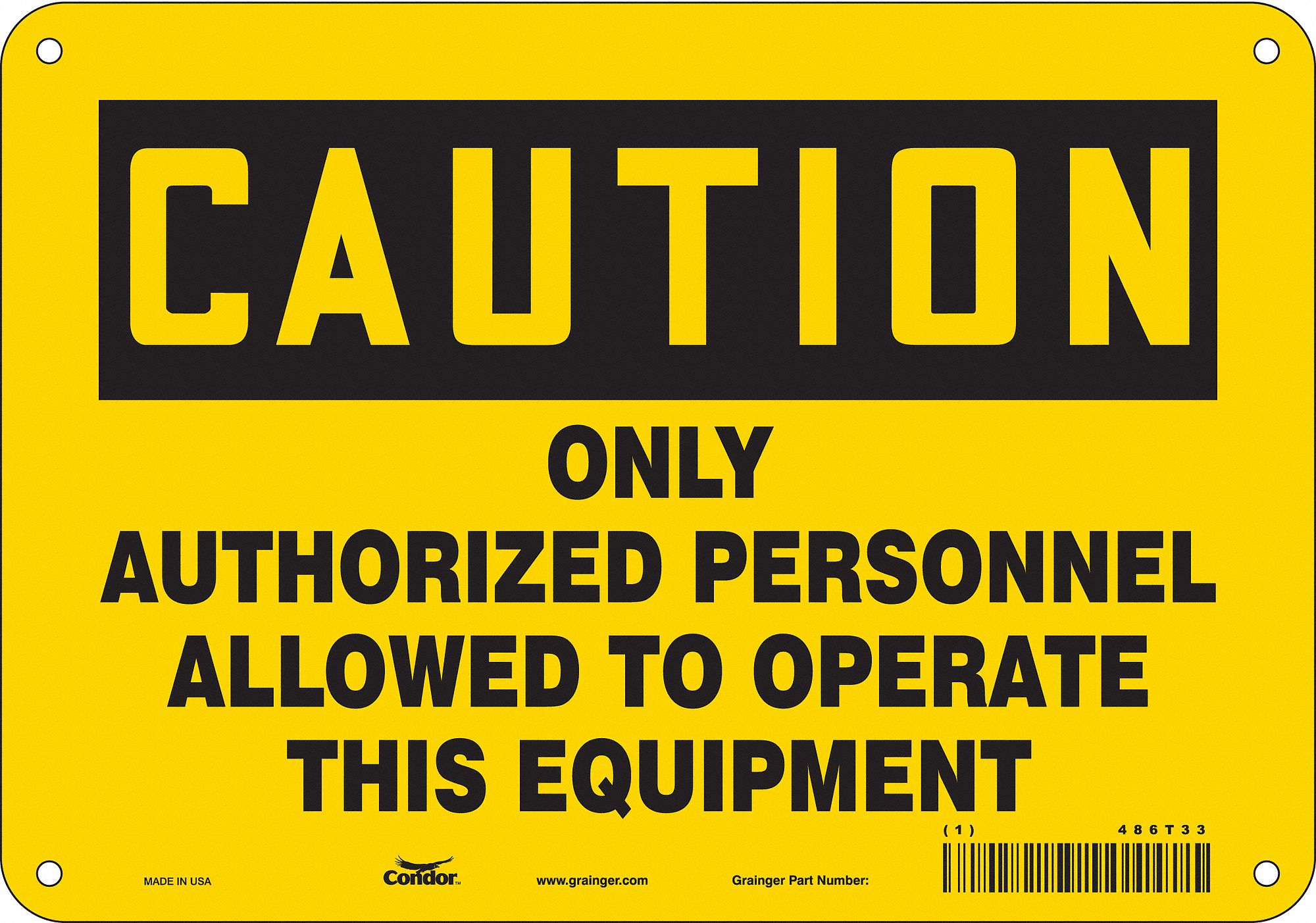 Safety Sign: Aluminum, Mounting Holes Sign Mounting, 7 in x 10 in Nominal Sign Size, 0.032 in Thick