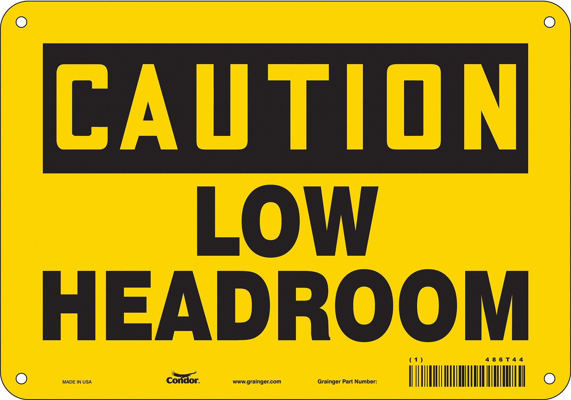 Safety Sign: Polyethylene, Mounting Holes Sign Mounting, 7 in x 10 in Nominal Sign Size, Caution