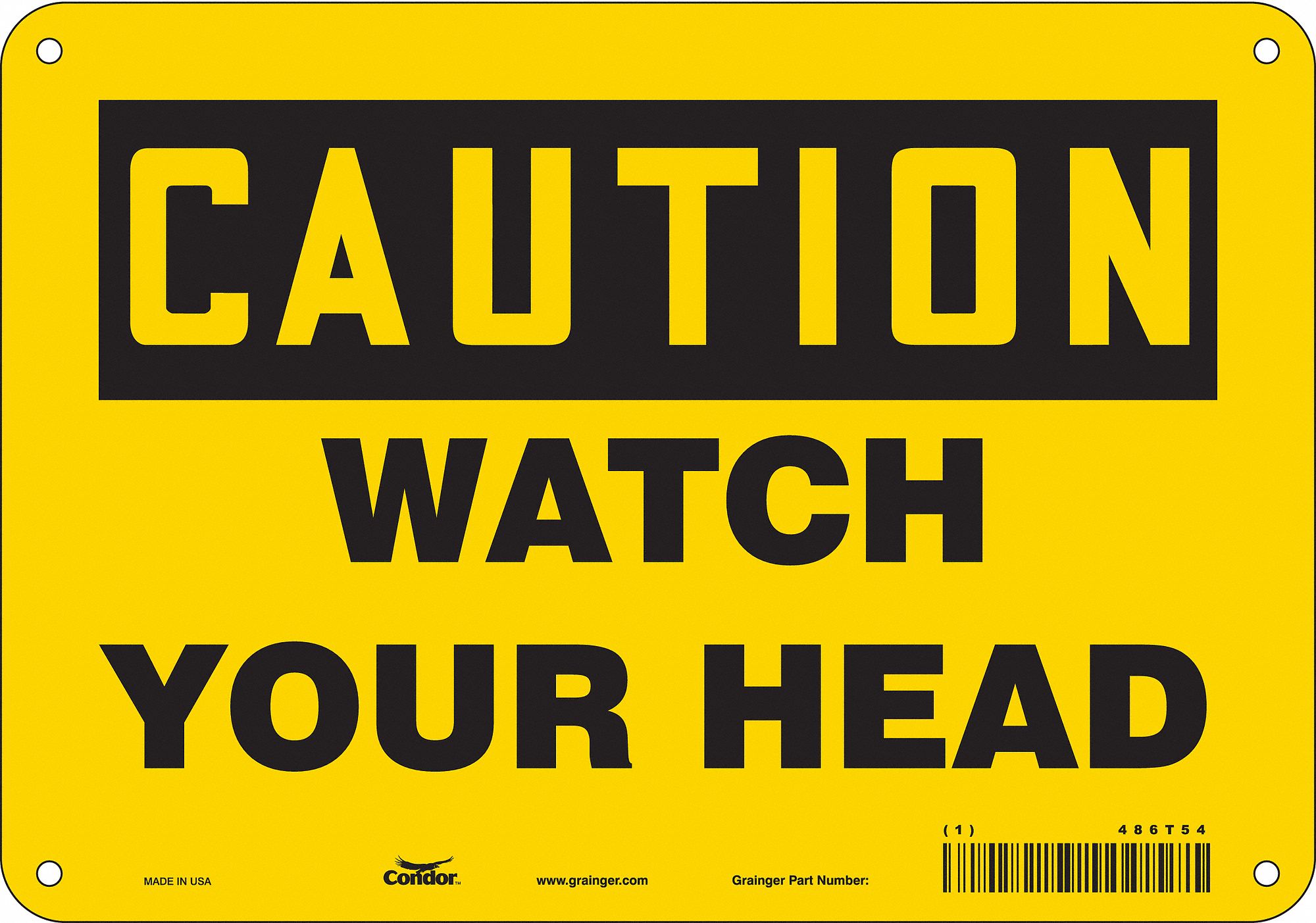 Safety Sign: Aluminum, Mounting Holes Sign Mounting, 7 in x 10 in Nominal Sign Size, 0.032 in Thick
