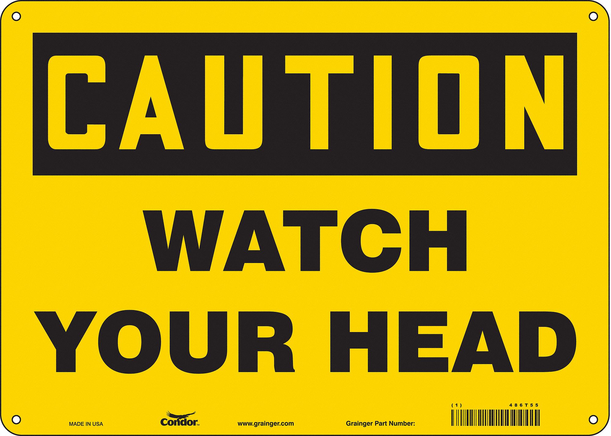 Safety Sign: Aluminum, Mounting Holes Sign Mounting, 10 in x 14 in Nominal Sign Size, 0.032 in Thick