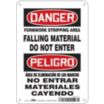 Danger/Peligro: Formwork Stripping Area Falling Material Do Not Enter/No Entrar Materiales Cayendo Signs