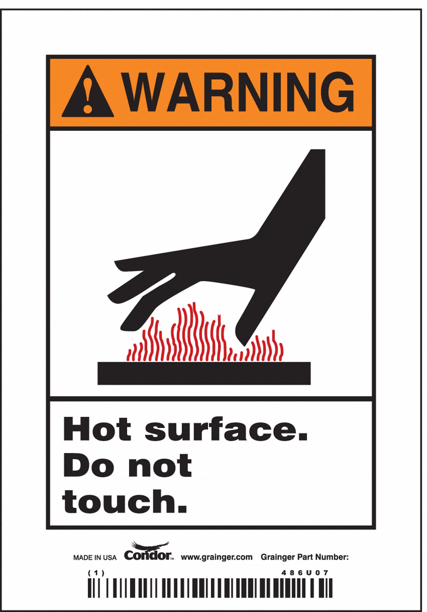 SAFETY SIGN, VINYL, ADHESIVE MOUNT, 5 IN X 3½ IN NOMINAL SIGN SIZE, 0.004 IN THICK, 5 PK, HOT SURFACE. DO NOT TOUCH
