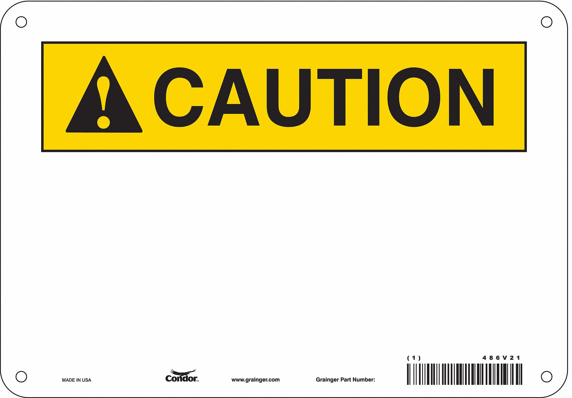Safety Sign: Aluminum, Mounting Holes Sign Mounting, 7 in x 10 in Nominal Sign Size, 0.032 in Thick