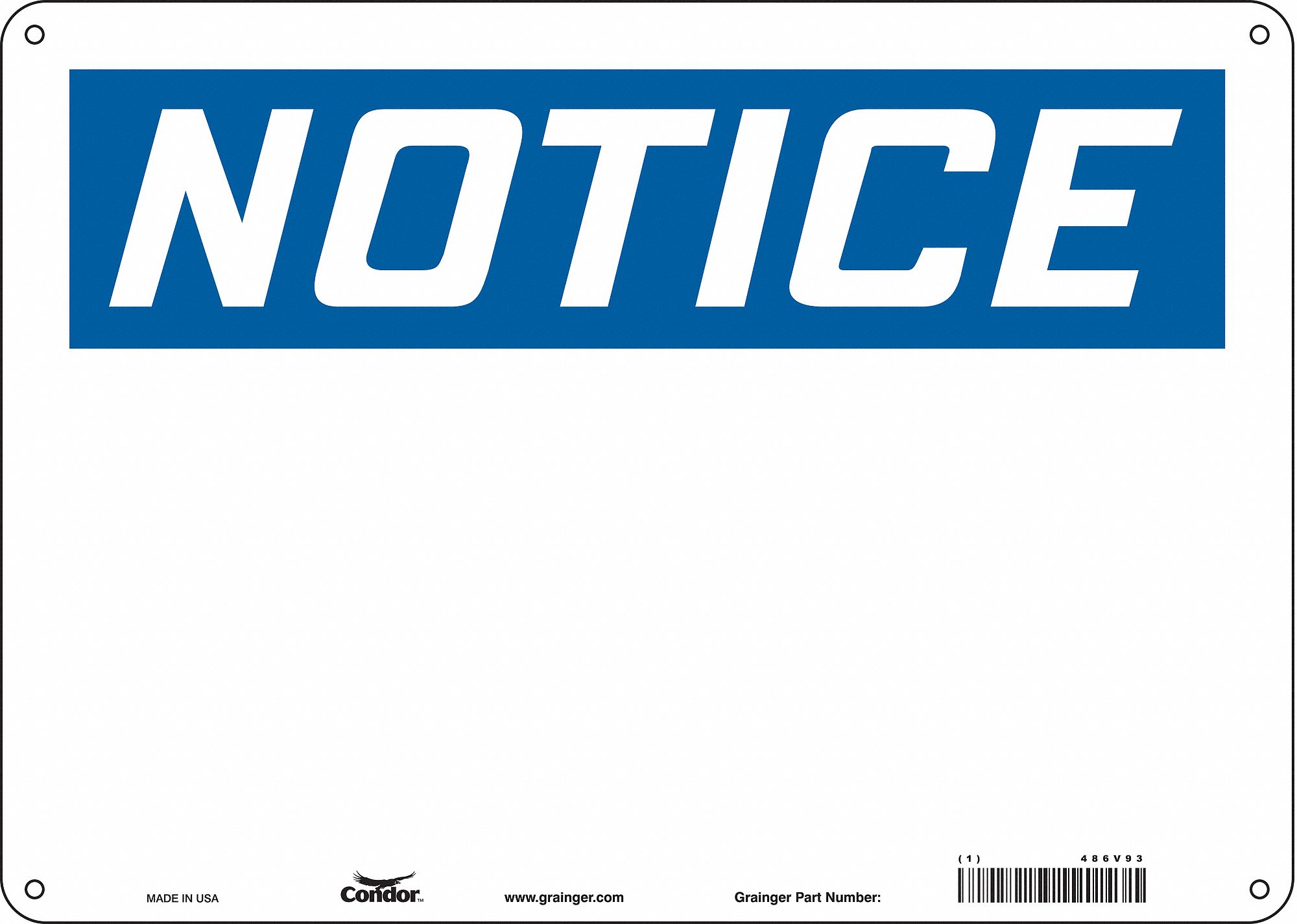 SAFETY SIGN, POLYETHYLENE, MOUNTING HOLES, 10 IN X 14 IN NOMINAL SIGN SIZE, WHITE