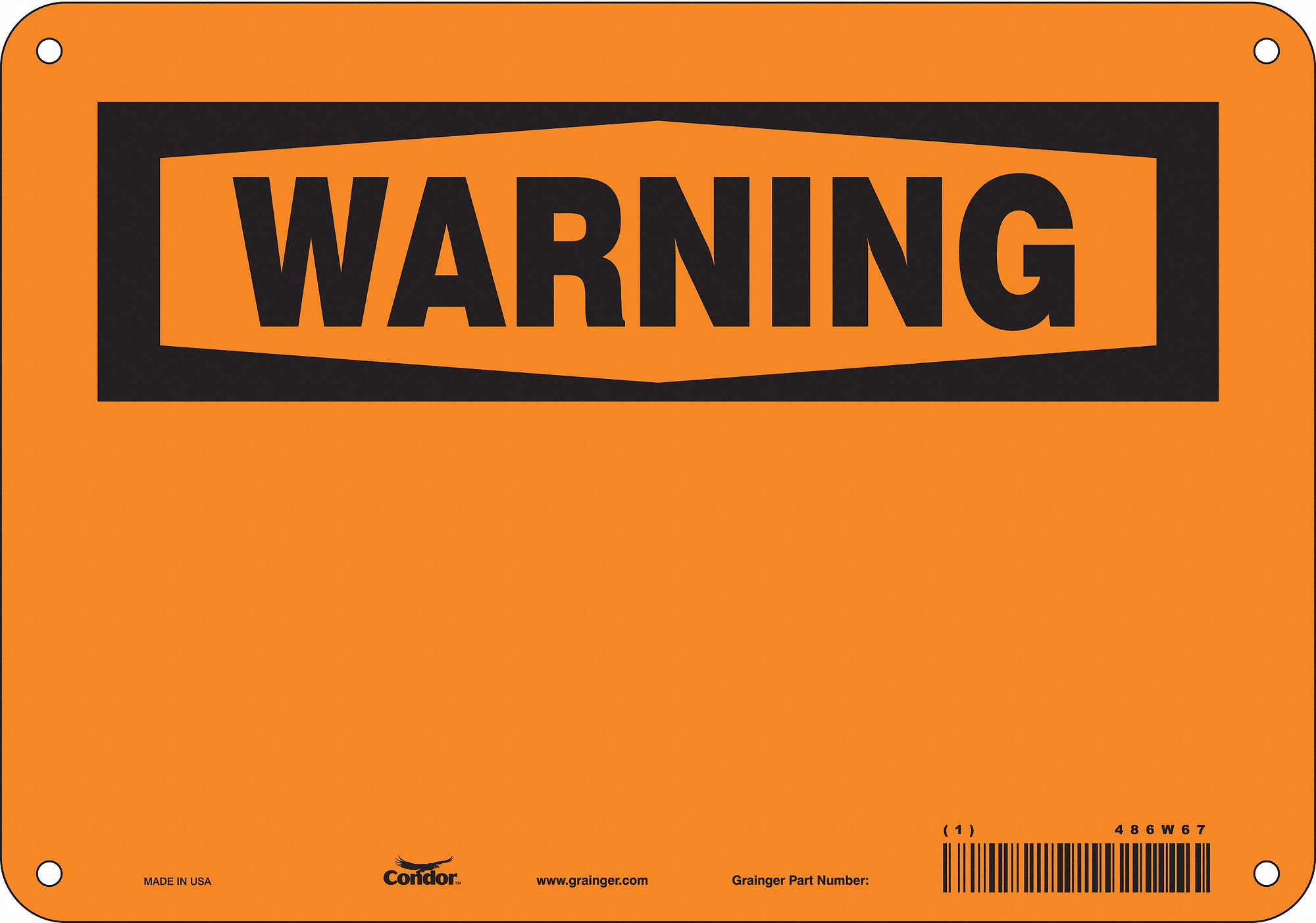 SAFETY SIGN, POLYETHYLENE, MOUNTING HOLES, 7 IN X 10 IN NOMINAL SIGN SIZE, ORANGE