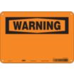 Warning: Orange Signs