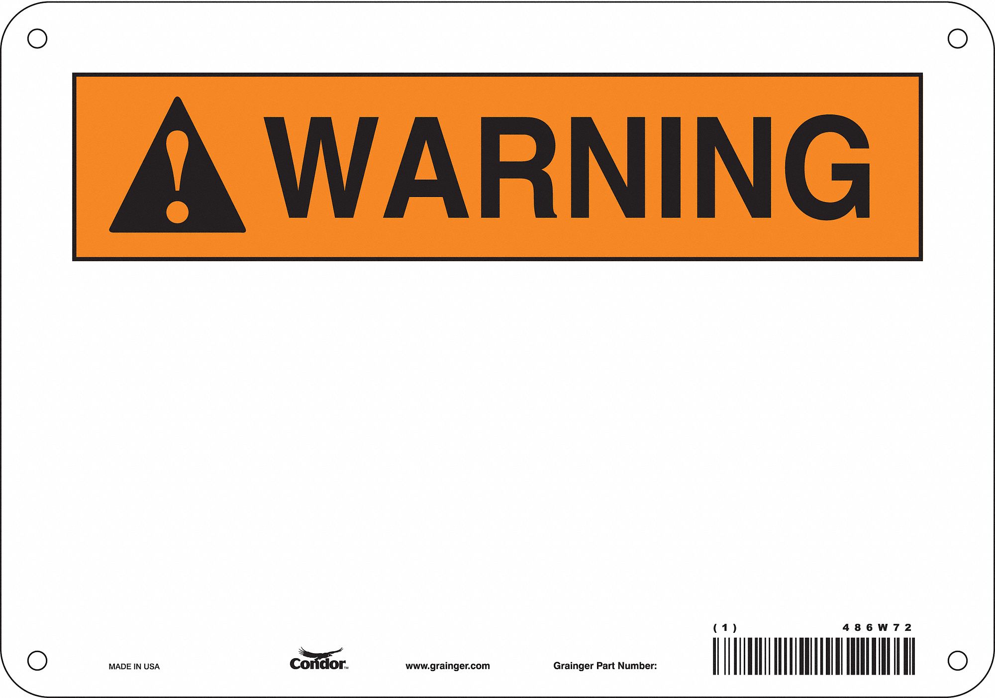 Safety Sign: Aluminum, Mounting Holes Sign Mounting, 7 in x 10 in Nominal Sign Size, 0.032 in Thick