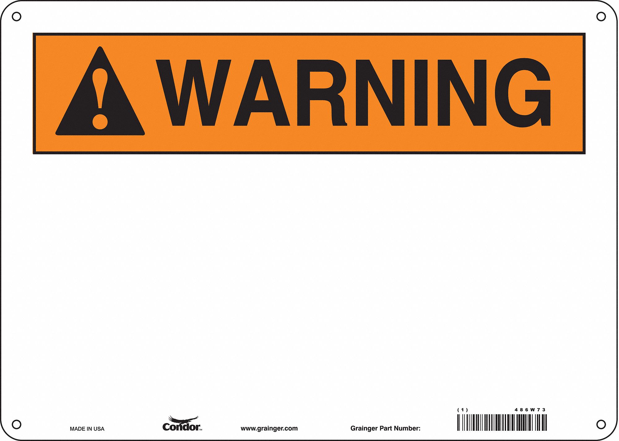 Safety Sign: Aluminum, Mounting Holes Sign Mounting, 10 in x 14 in Nominal Sign Size, 0.032 in Thick