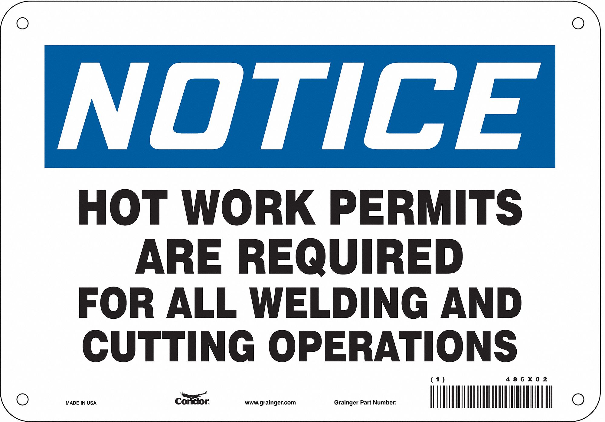 Safety Sign: Aluminum, Mounting Holes Sign Mounting, 7 in x 10 in Nominal Sign Size, 0.032 in Thick