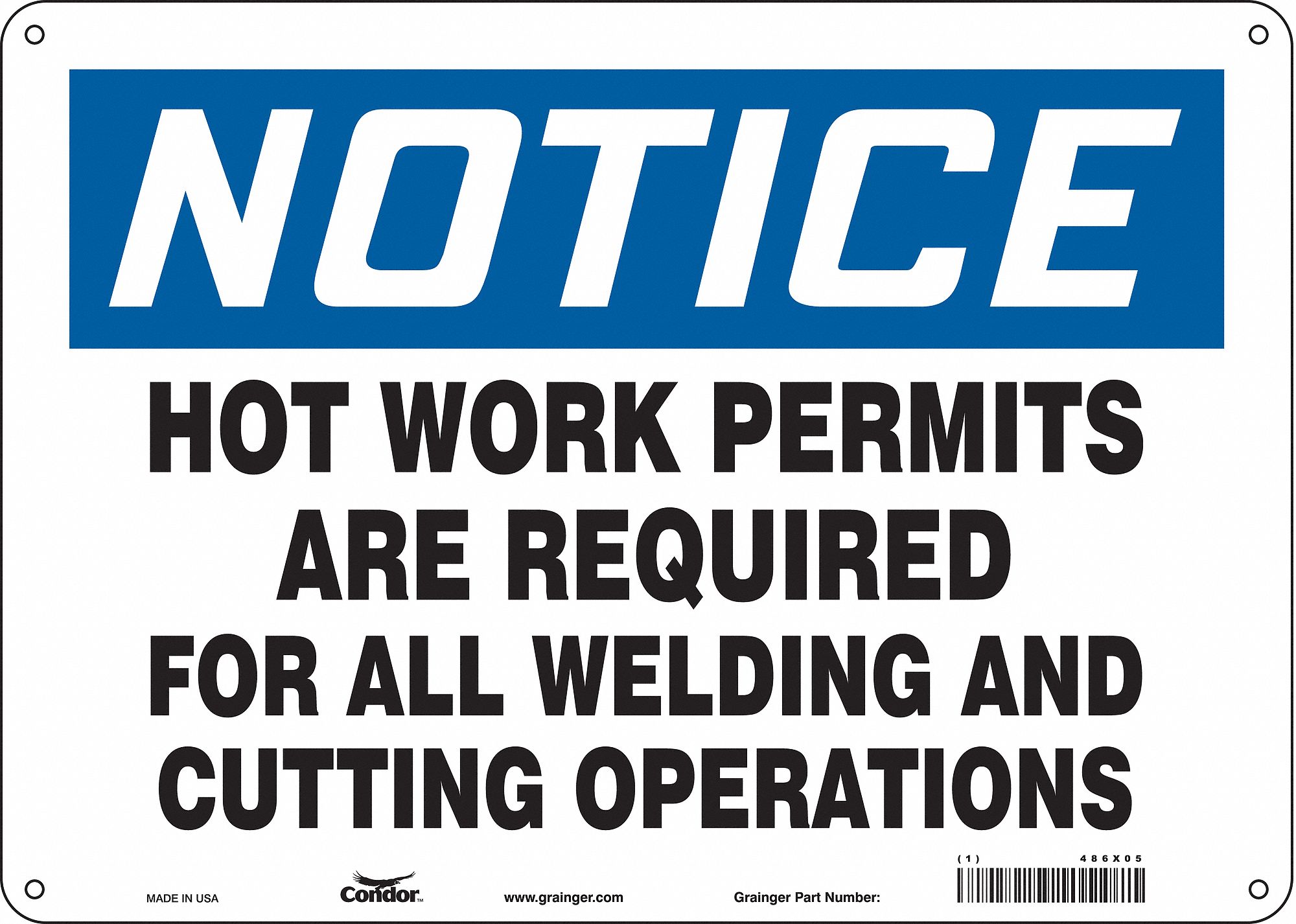 Safety Sign: Polyethylene, Mounting Holes Sign Mounting, 10 in x 14 in Nominal Sign Size, Notice