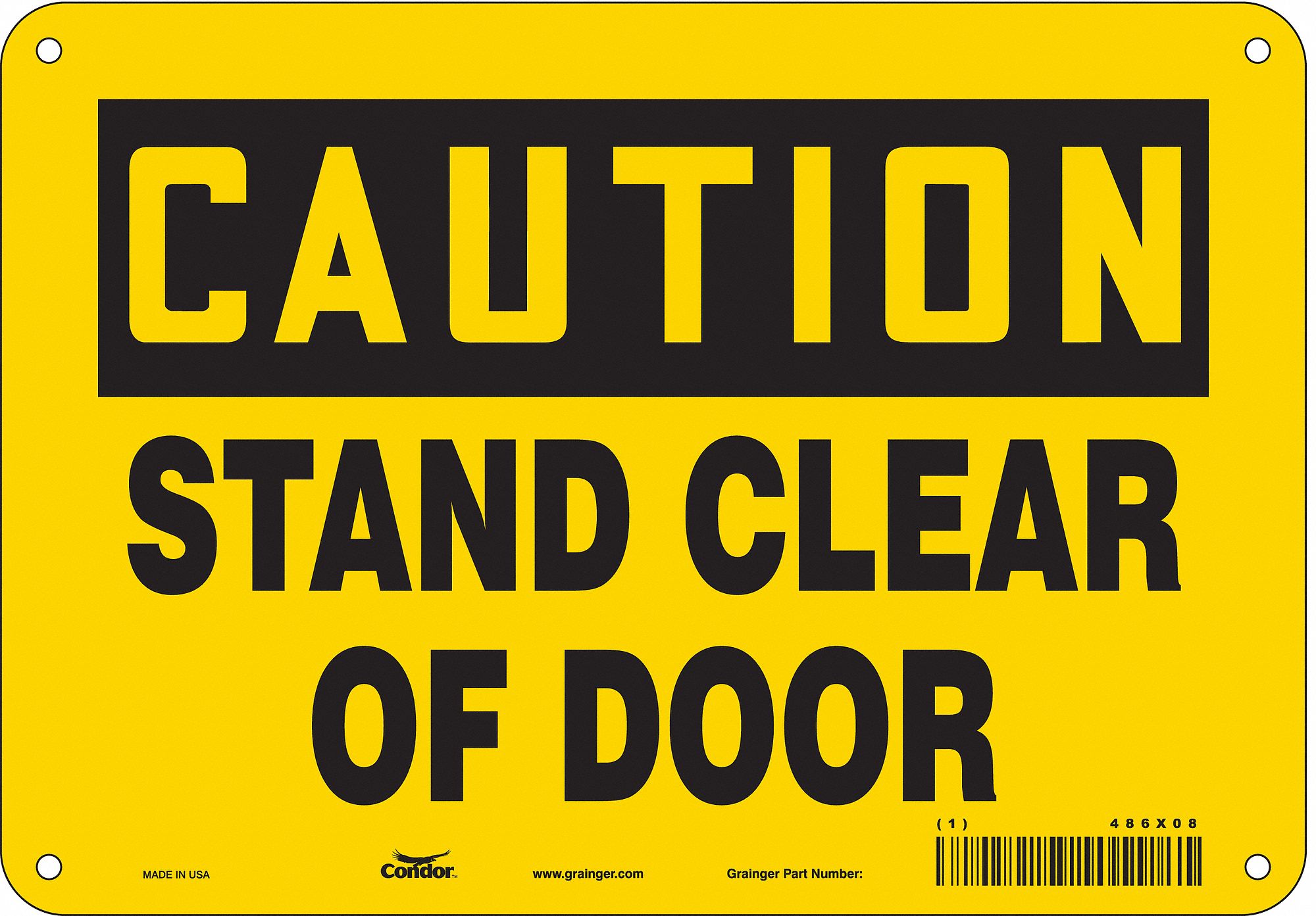 Safety Sign: Aluminum, Mounting Holes Sign Mounting, 7 in x 10 in Nominal Sign Size, 0.032 in Thick