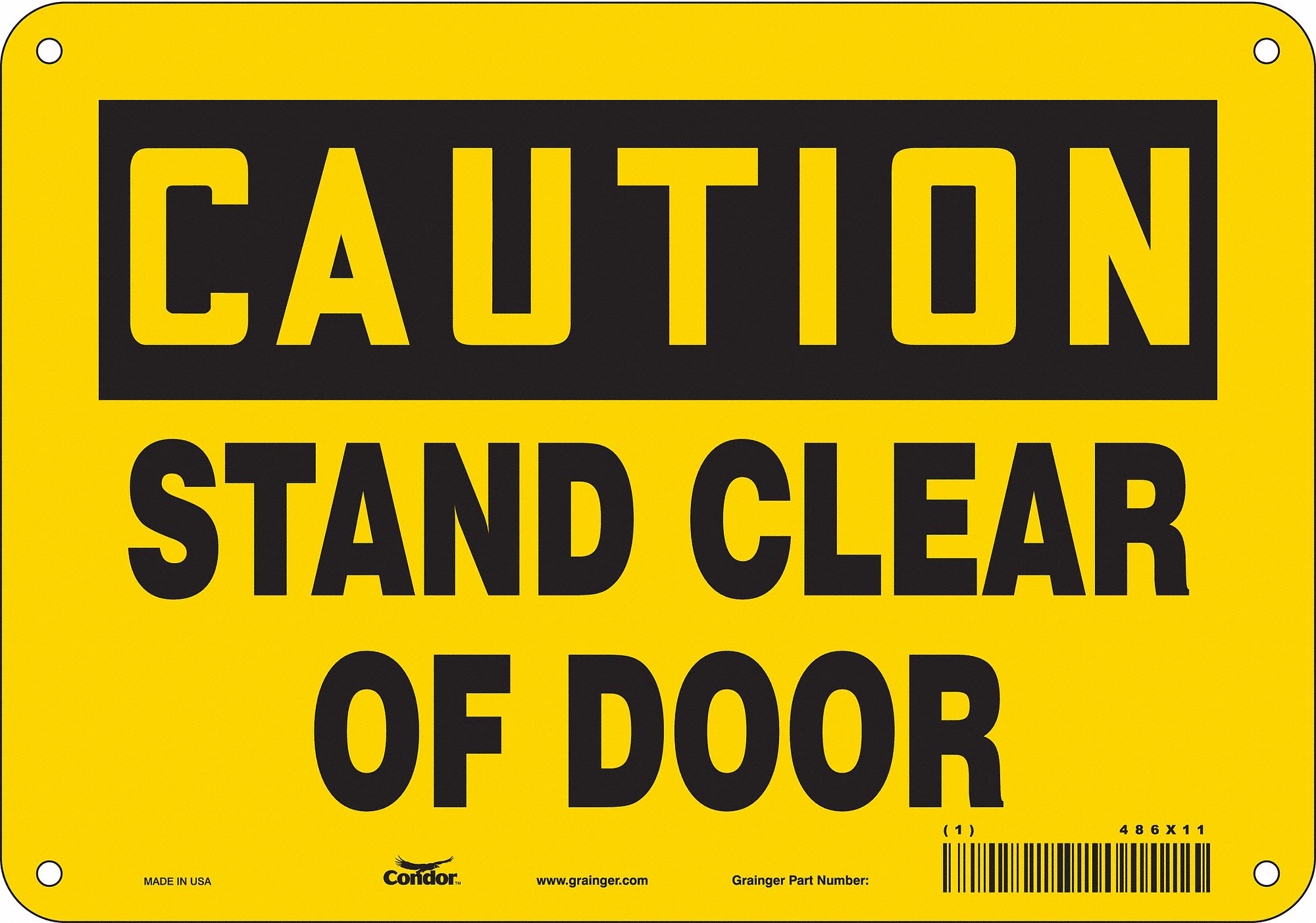 Safety Sign: Polyethylene, Mounting Holes Sign Mounting, 7 in x 10 in Nominal Sign Size, Caution