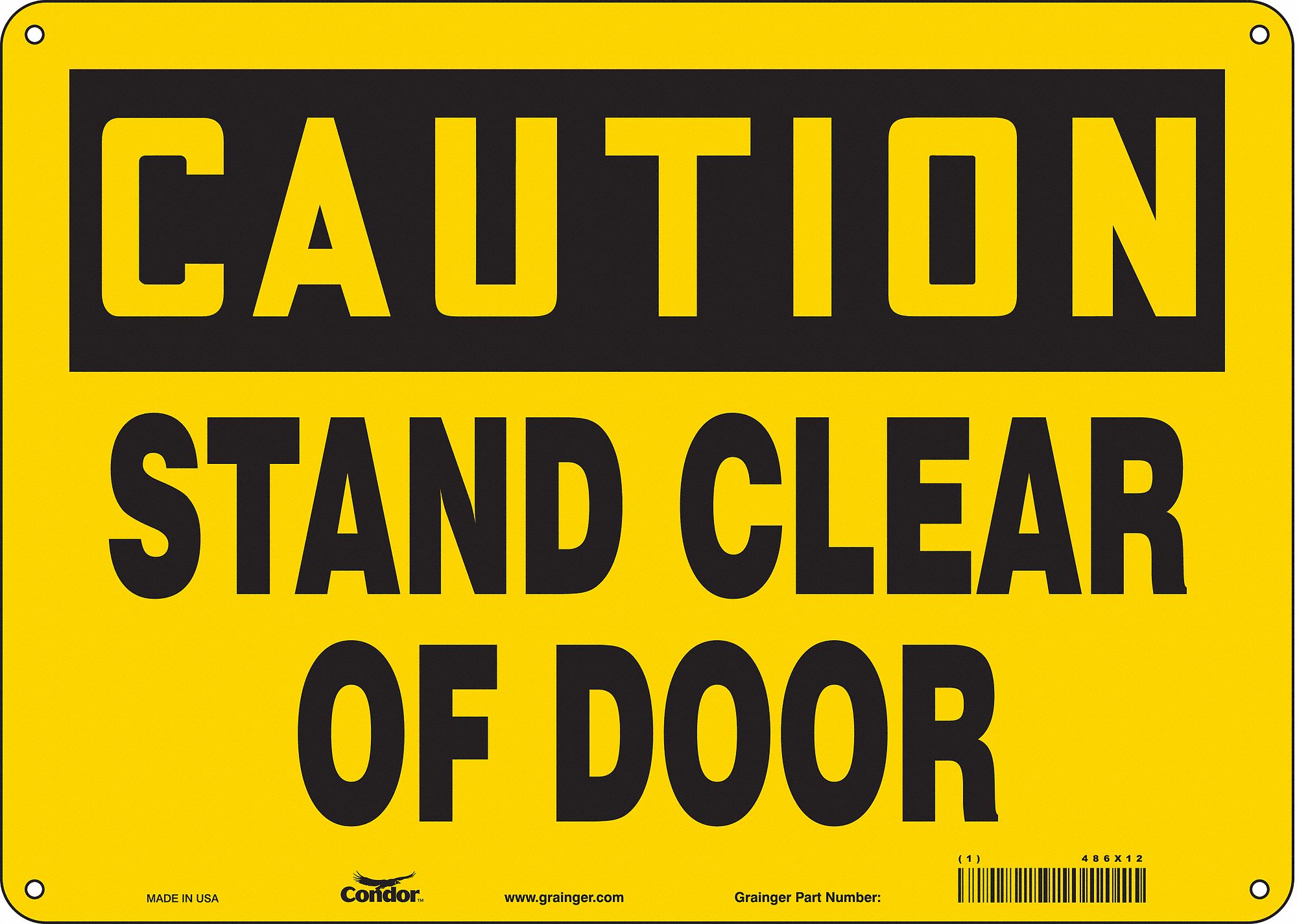 Safety Sign: Polyethylene, Mounting Holes Sign Mounting, 10 in x 14 in Nominal Sign Size, Caution