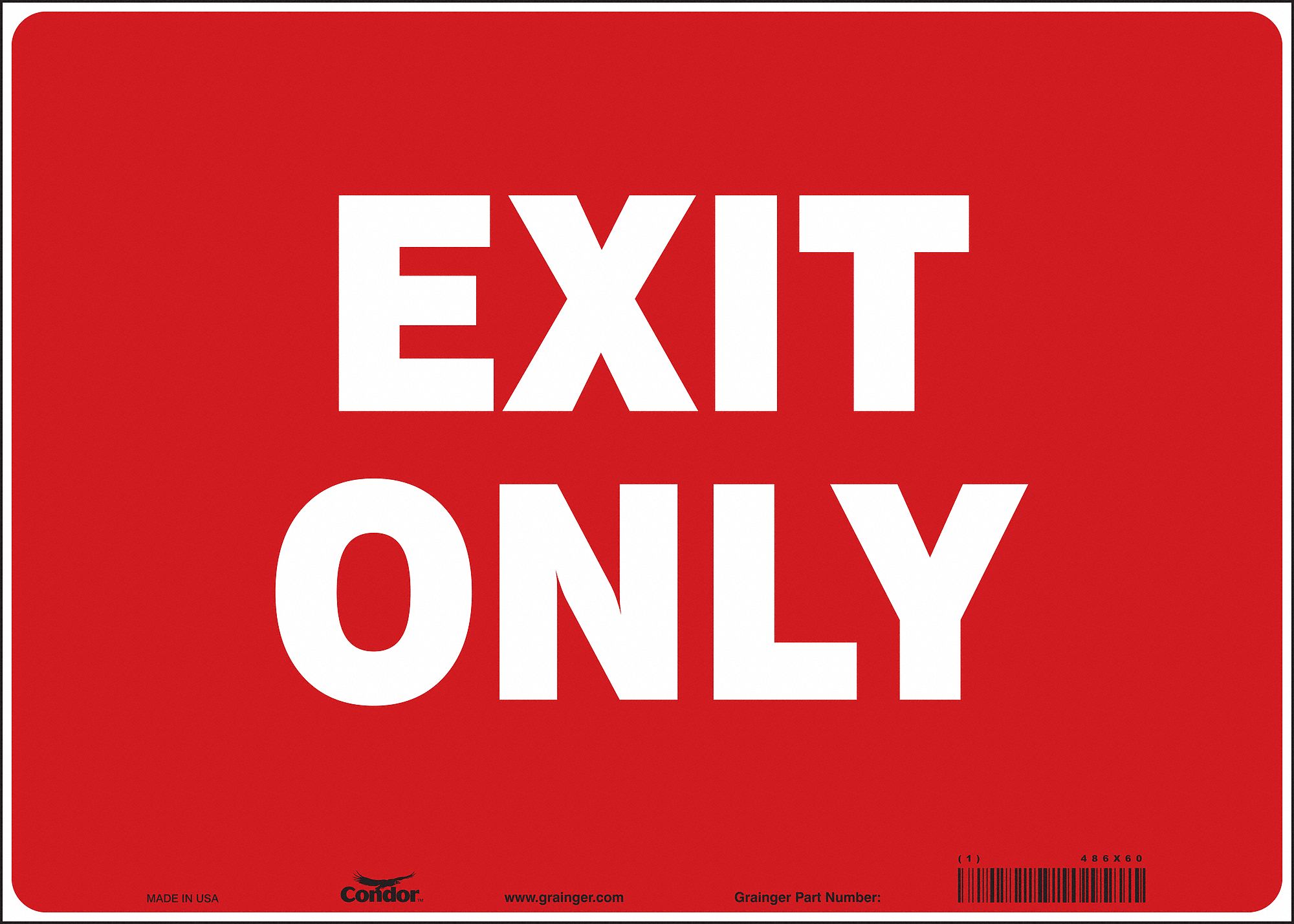 SAFETY SIGN, VINYL, ADHESIVE MOUNT, 10 IN X 14 IN NOMINAL SIGN SIZE, NOT RETROREFLECTIVE, EXIT ONLY