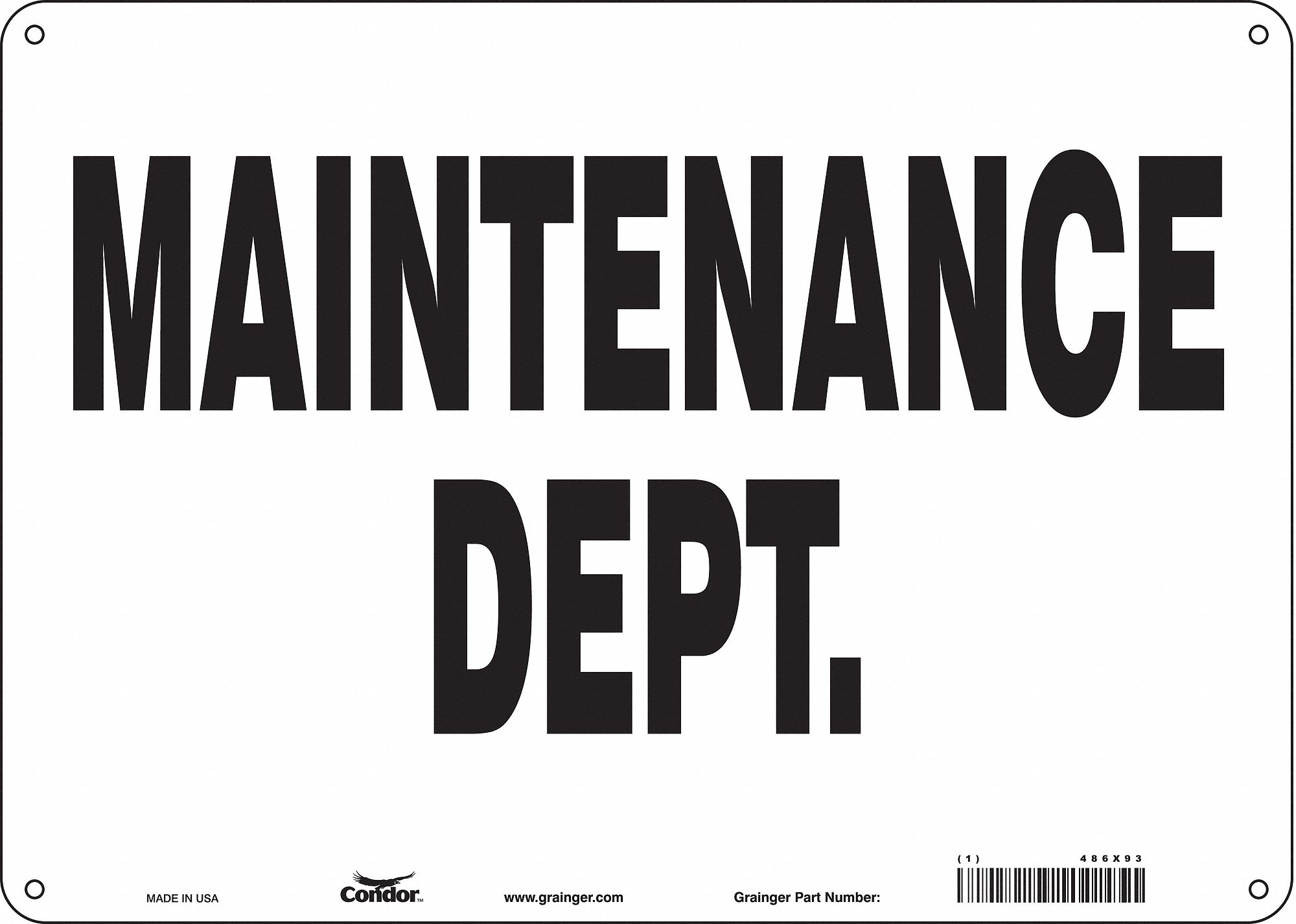 Safety Sign: Polyethylene, Mounting Holes Sign Mounting, 10 in x 14 in Nominal Sign Size, No Header