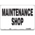 Maintenance Shop Signs