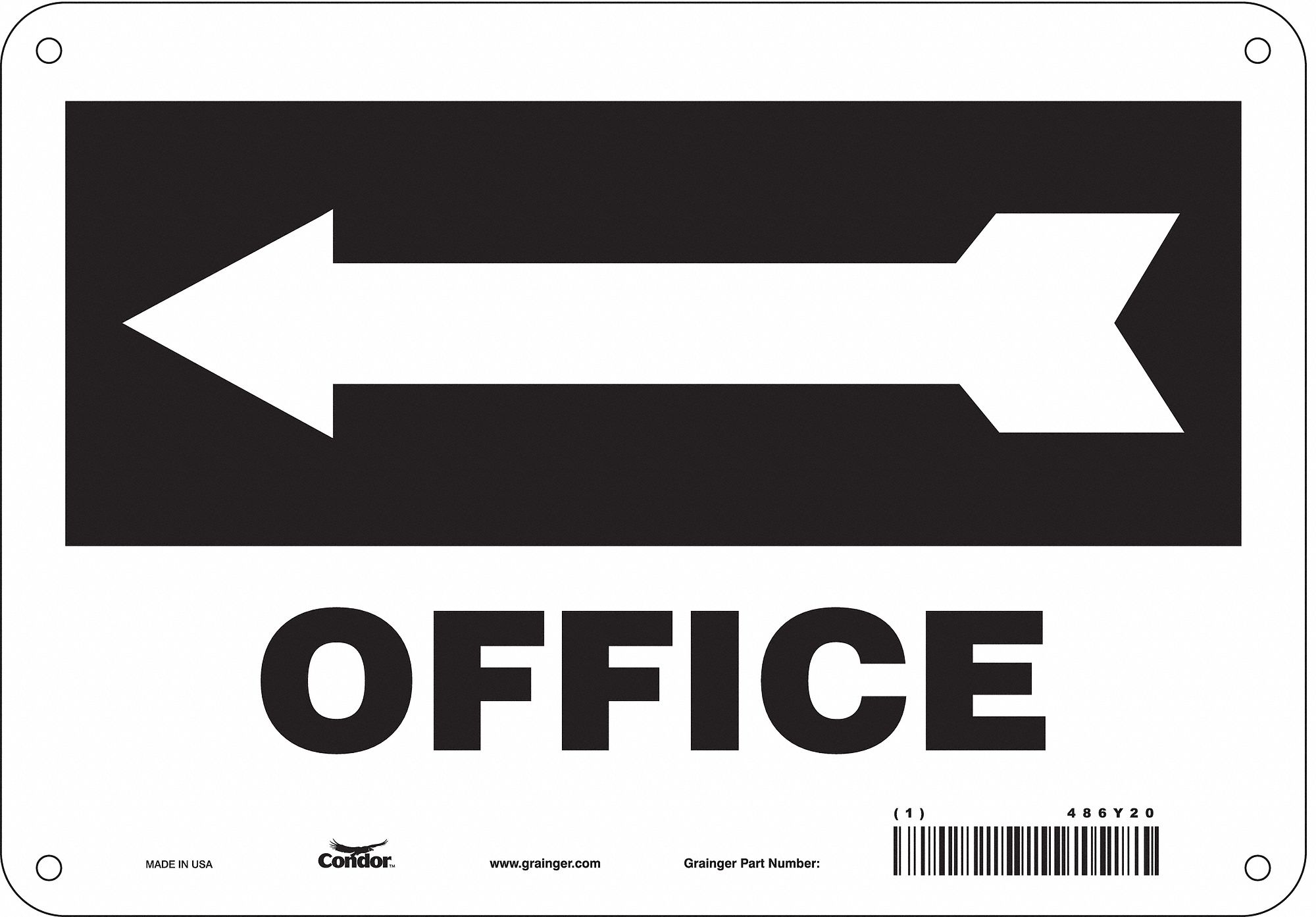 Safety Sign: Polyethylene, Mounting Holes Sign Mounting, 7 in x 10 in Nominal Sign Size