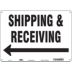 Shipping & Receiving Signs