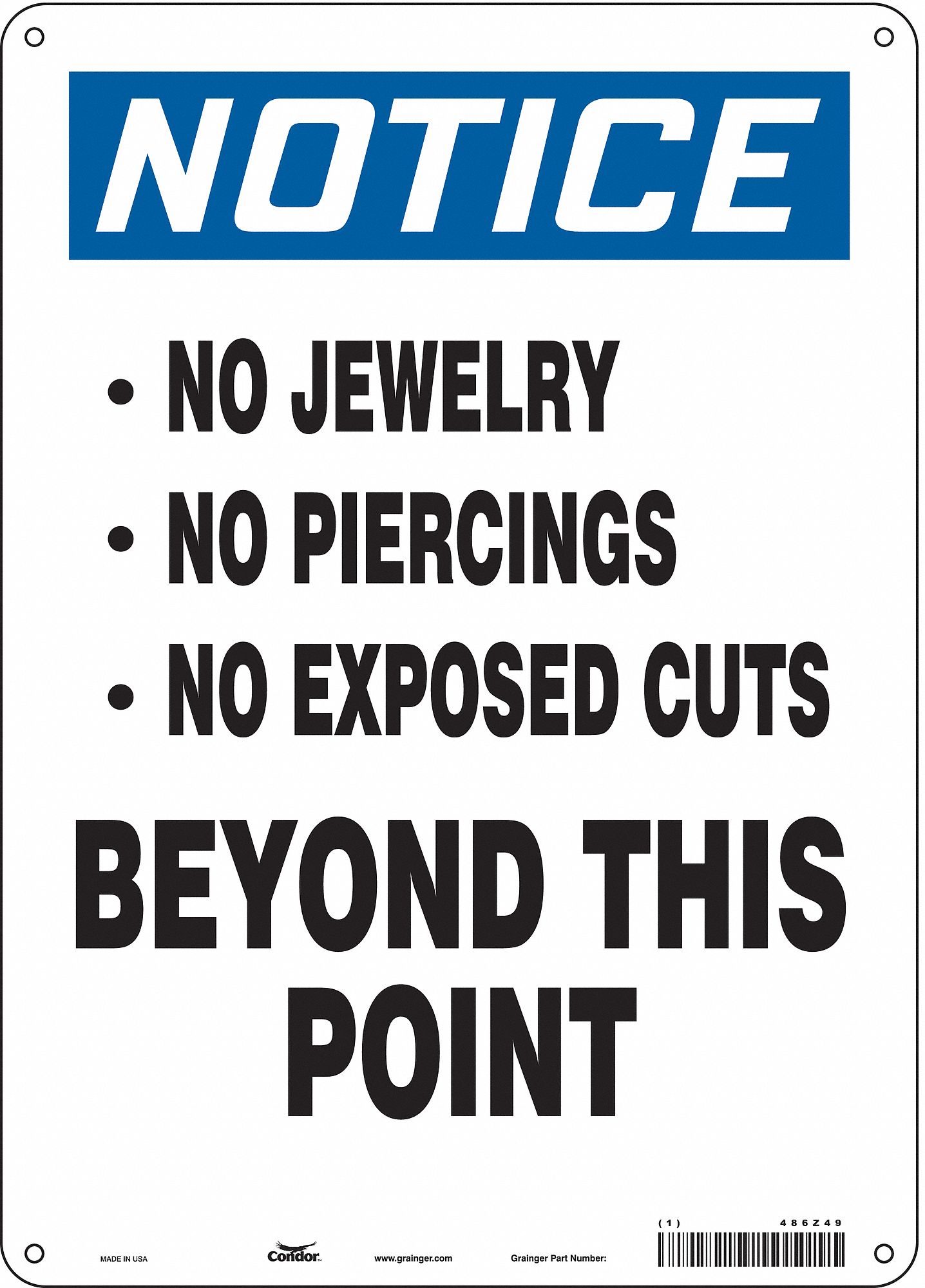 Safety Sign: Polyethylene, Mounting Holes Sign Mounting, 14 in x 10 in Nominal Sign Size
