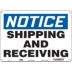 Notice: Shipping And Receiving Signs