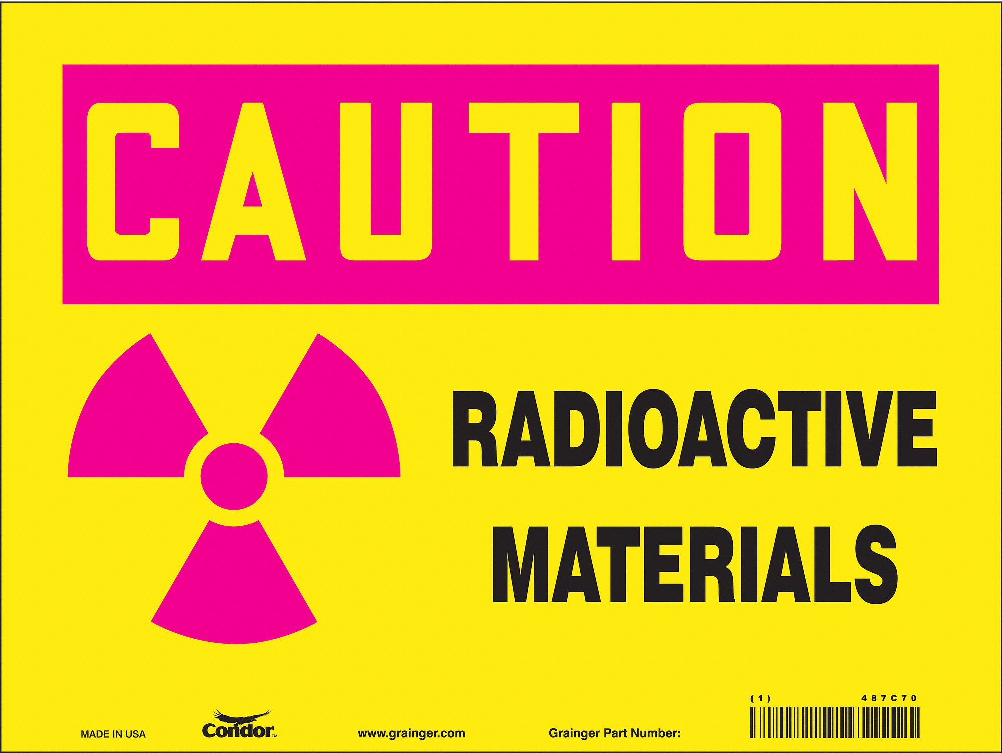 SAFETY SIGN, POLYETHYLENE, MOUNTING HOLES, 9 IN X 12 IN NOMINAL SIGN SIZE, RADIOACTIVE MATERIALS