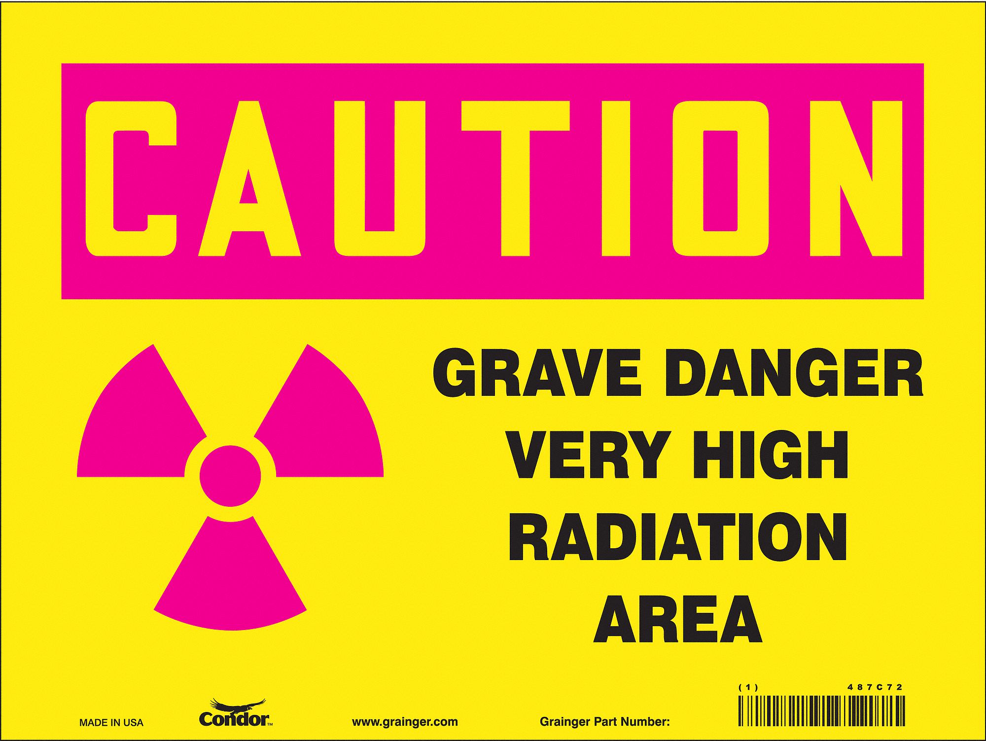 SAFETY SIGN, POLYETHYLENE, MOUNTING HOLES, 9 IN X 12 IN NOMINAL SIGN SIZE, GRAVE DANGER VERY HIGH RADIATION AREA