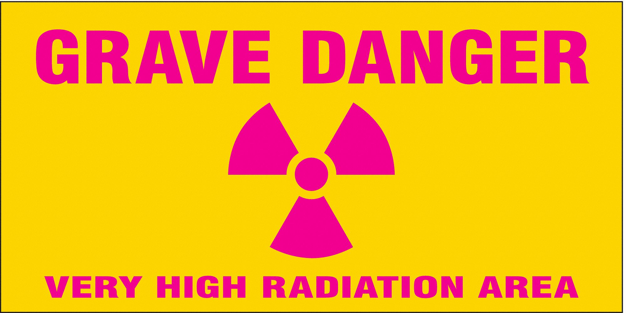 Grave Danger Very High Radiation Area, Plastic, Radiation Sign Slider