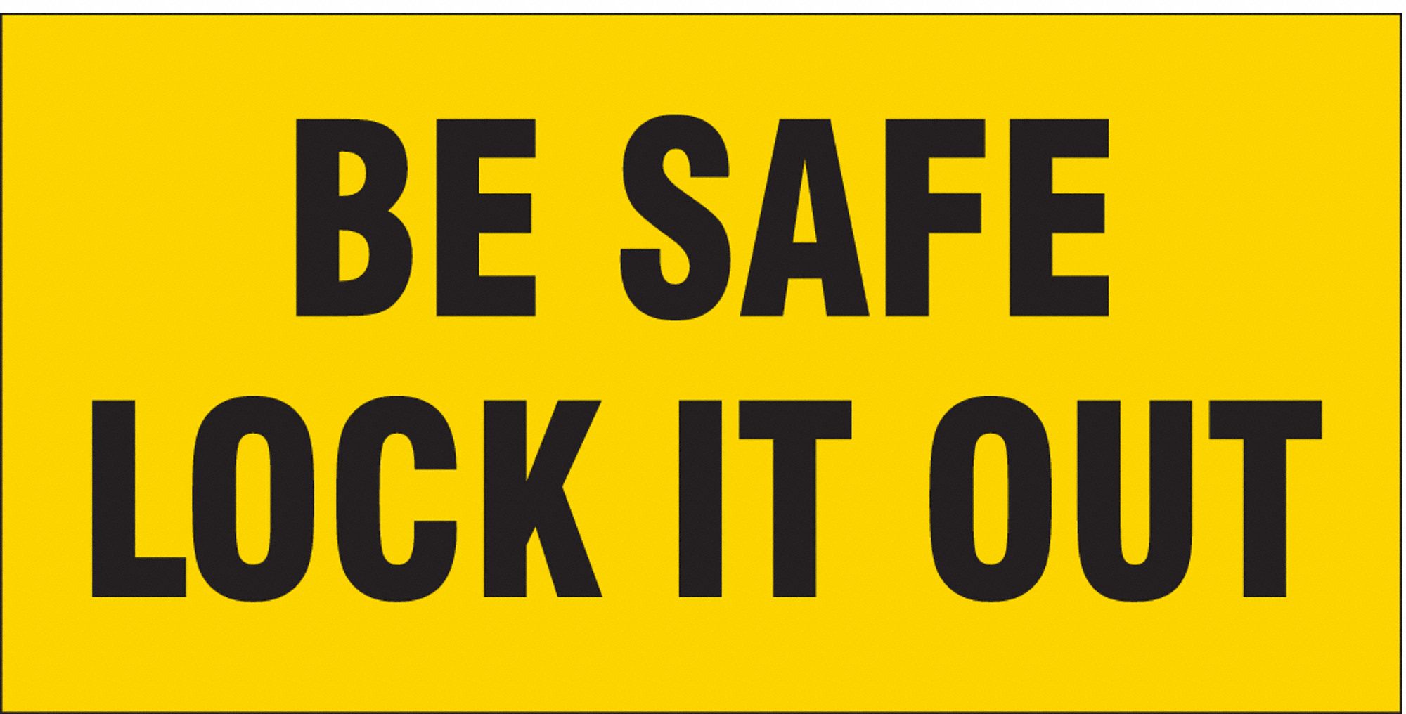 SAFETY SIGN, VINYL, ADHESIVE MOUNT, 2¼ IN X 4½ IN NOMINAL SIGN SIZE, 2 PK, TRABAR PARA MAYOR SEGURIDAD