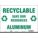 SAFETY SIGN, VINYL, ADHESIVE MOUNT, 10 X 14IN, NOT RETROREFLECTIVE, RECYCLABLE ALUMINUM SAVE OUR RESOURCES