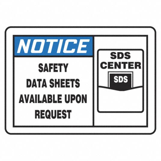 Notice Sign, Safety Data Sheets Available Upon Request, Header Notice ...