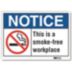 Notice: This Is A Smoke-Free Workplace Signs