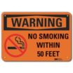 Warning: No Smoking Within 50 Feet Signs