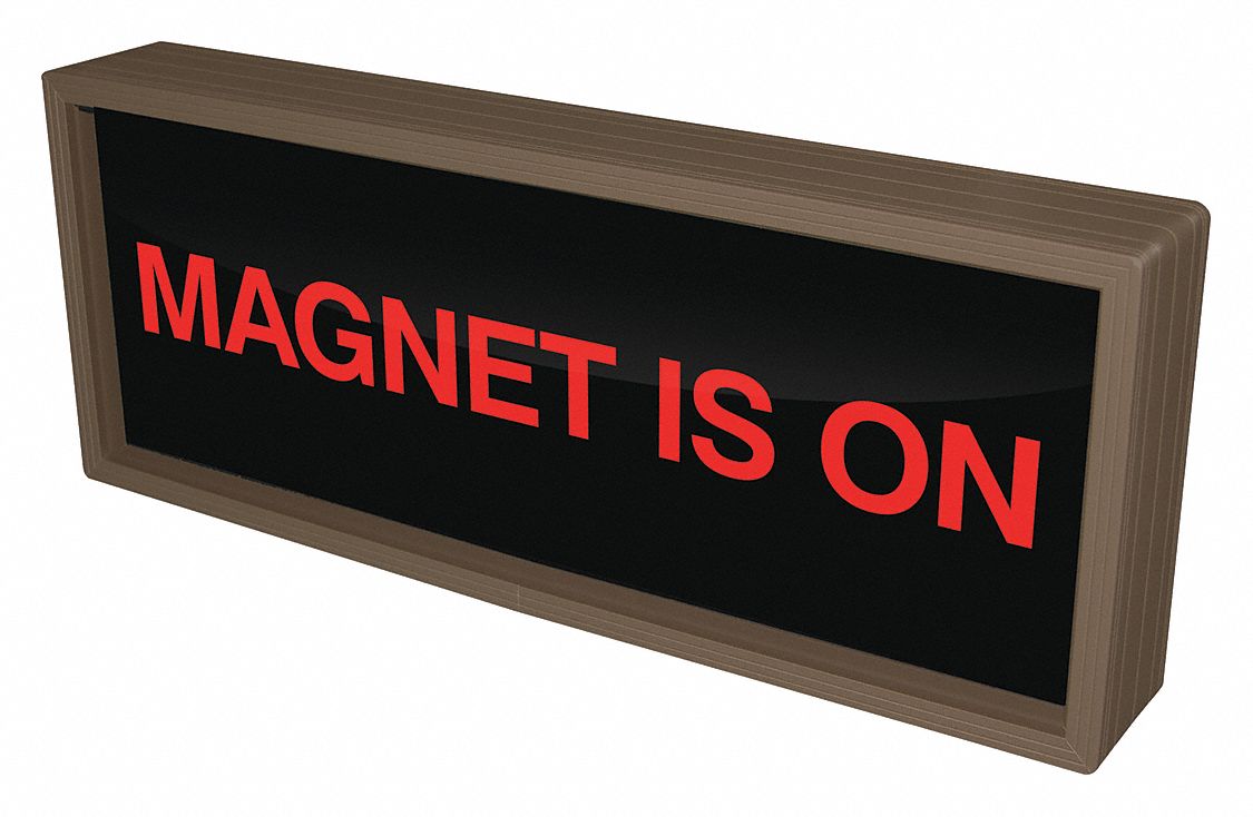 TAPCO, Magnet Is On, Custom Backlit Sign - 493Y35|140067 - Grainger
