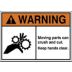 Warning: Moving Parts Can Crush and Cut. Keep Hands Clear. (Gear Hazard Pictogram) Signs