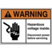 Warning: Hazardous Voltage Inside. Disconnect Power Before Servicing. Signs