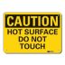 Caution: Hot Surface Do Not Touch Signs