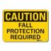 Caution: Fall Protection Required Signs