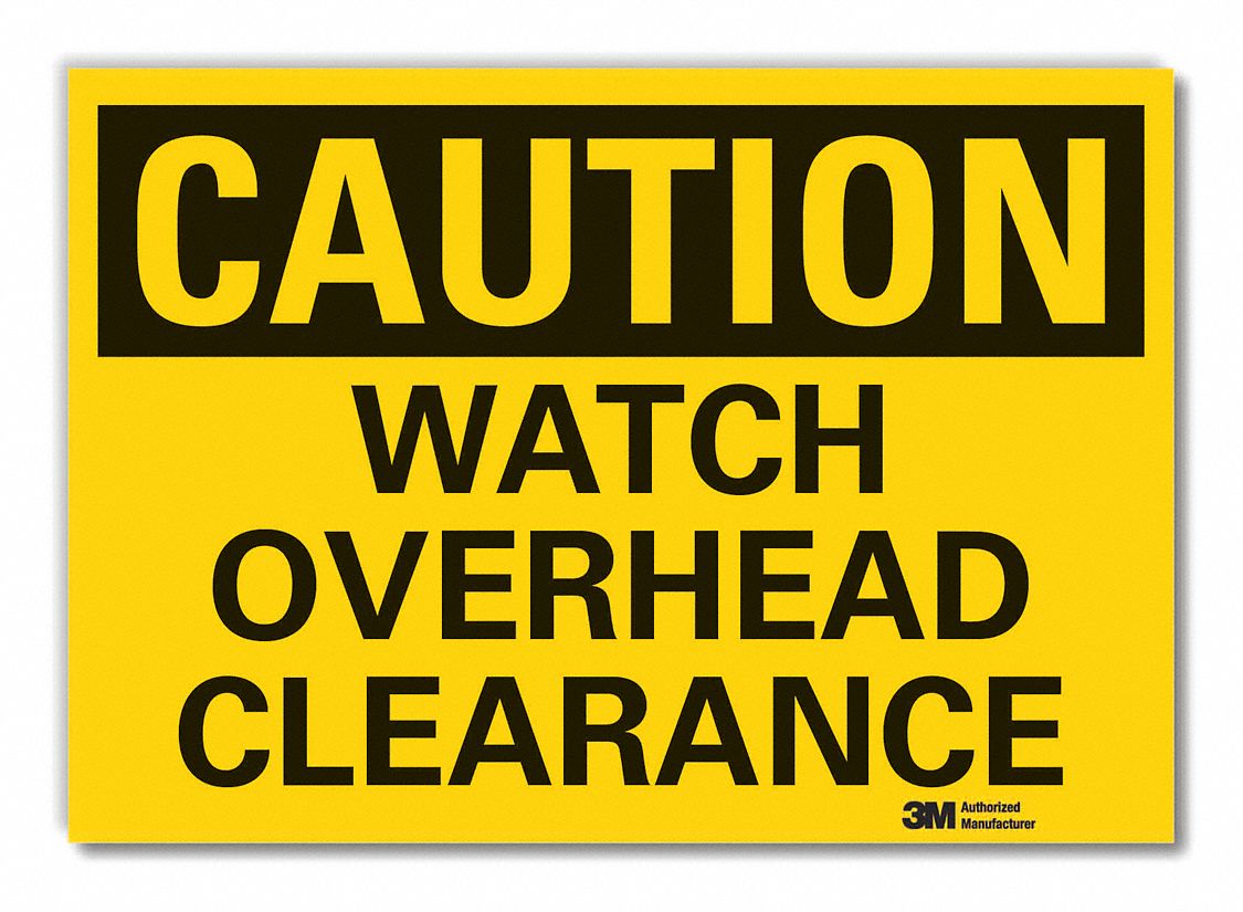  Overhead Clearance Caution Reflective Label: Reflective Sheeting, Adhesive Sign Mounting