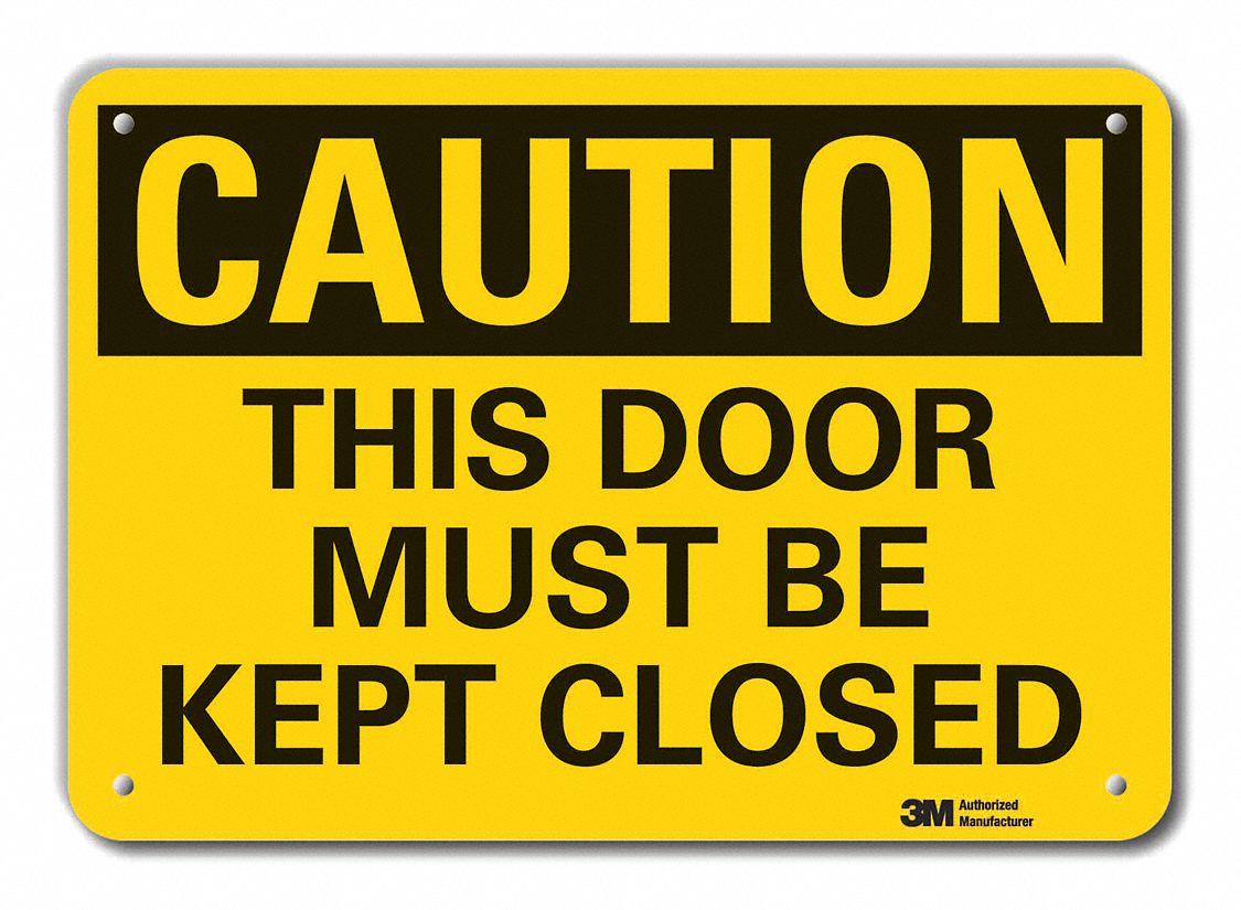 Reflective Door Instruction Caution Sign: Aluminum, Mounting Holes Sign Mounting, Engineer Grade