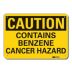 Caution: Contains Benzene Cancer Hazard Signs